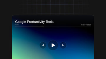Google Productivity Tools